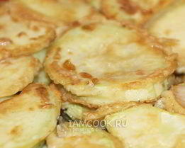 Кабачки жареные в кляре