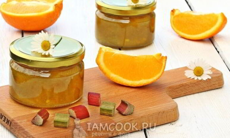 Рецепт джема из ревеня и апельсина